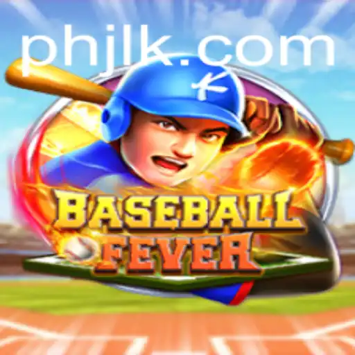 BaseballFever: Engaging the World Through America's Favorite Pastime
