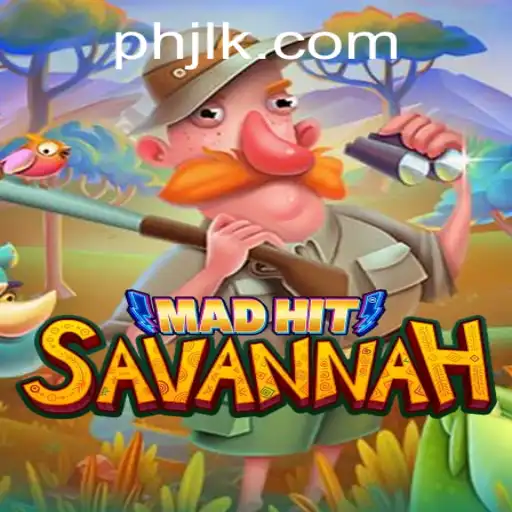 MadHitSavannah: An Immersive Adventure into the Heart of the Savannah