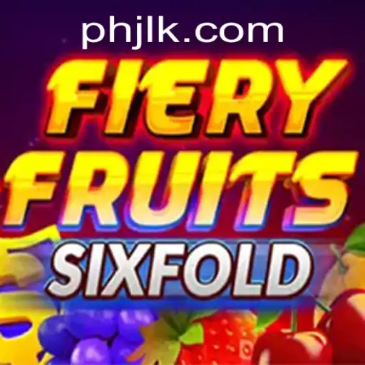 FieryFruitsSixFold: The Exciting New Game Sweeping the Industry